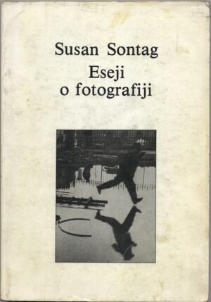 susan sontag: eseji o fotografiji