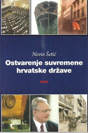 nevio Šetić: ostvarenje suvremene hrvatske države