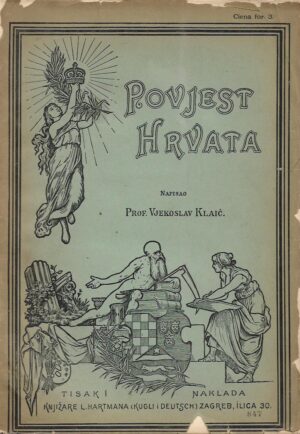 vjekoslav klaić: povjest hrvata