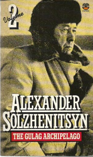 alexander solzhenitsyn: the gulag archipelago ii