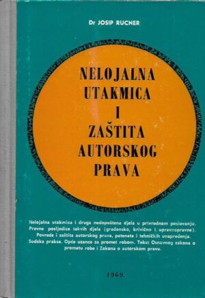 josip rucner: nelojalna utakmica i zaštita autorskog prava