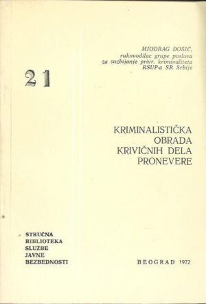 miodrag Đošić: kriminalistička obrada krivičnih dela pronevere