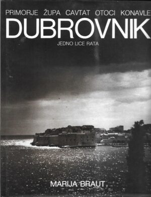 marija braut: dubrovnik, jedno lice rata