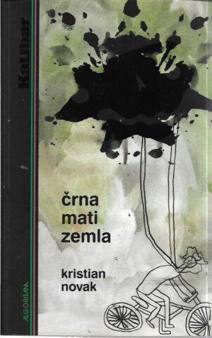 kristian novak: Črna mati zemla