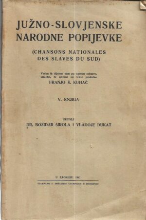 franjo Š. kuhač: južno-slovjenske narodne popijevke v