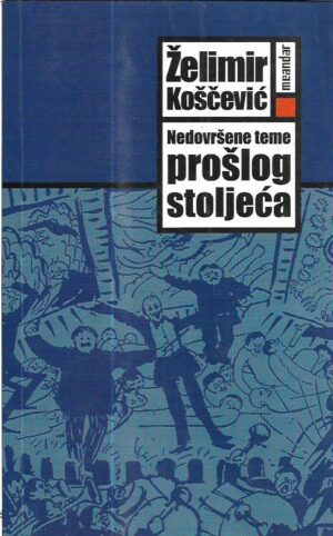 Želimir koščević: nedovršene teme prošlog stoljeća