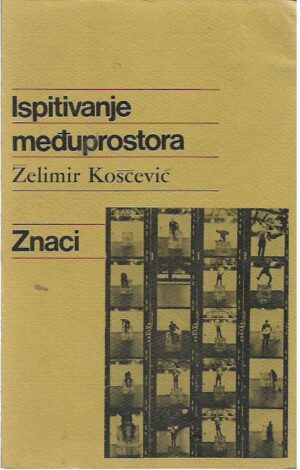 Želimir koščević: ispitivanje međuprostora