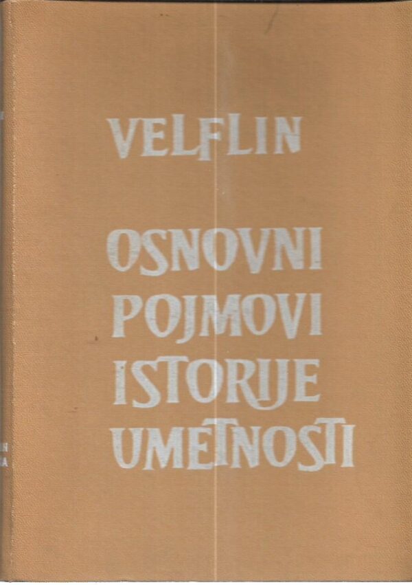 heinrich wolfflin: osnovni pojmovi istorije umjetnosti