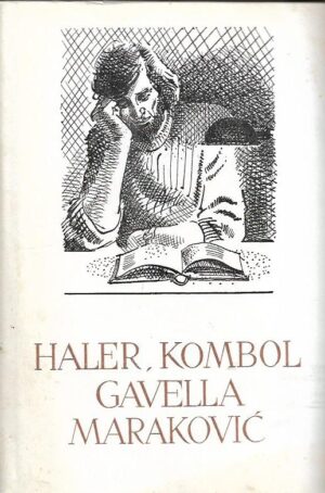 pet stoljeća hrvatske književnosti - haler, kombol, gavella, maraković