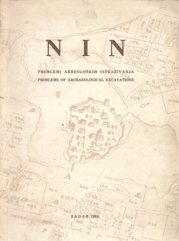 suić, batović, belošević: nin - problemi arheoloških istraživanja