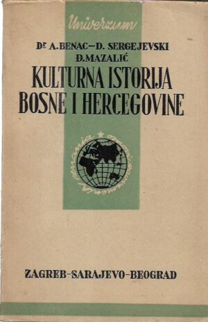 benac, sergejevski, mazalić: kulturna istorija bosne i hercegovine