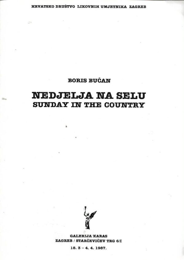 boris bučan: nedjelja na selu/sunday in the country