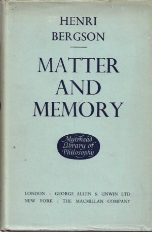 henri bergson: matter and memory