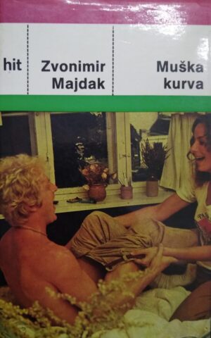 zvonimir majdak: muška kurva