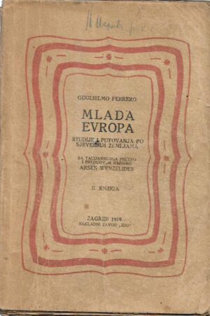 guglielmo ferrero: mlada evropa - studije i putovanja po sjevernim zemljama, ii. knjiga