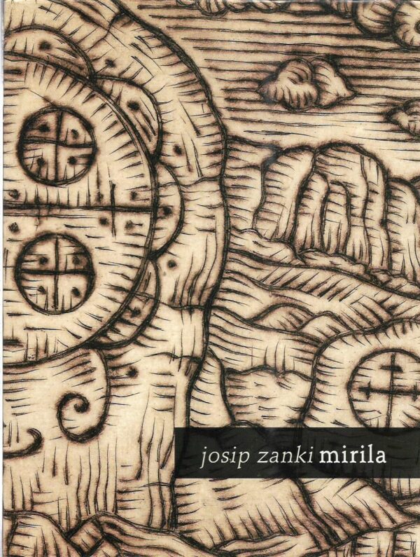 josip zanki:  mirila