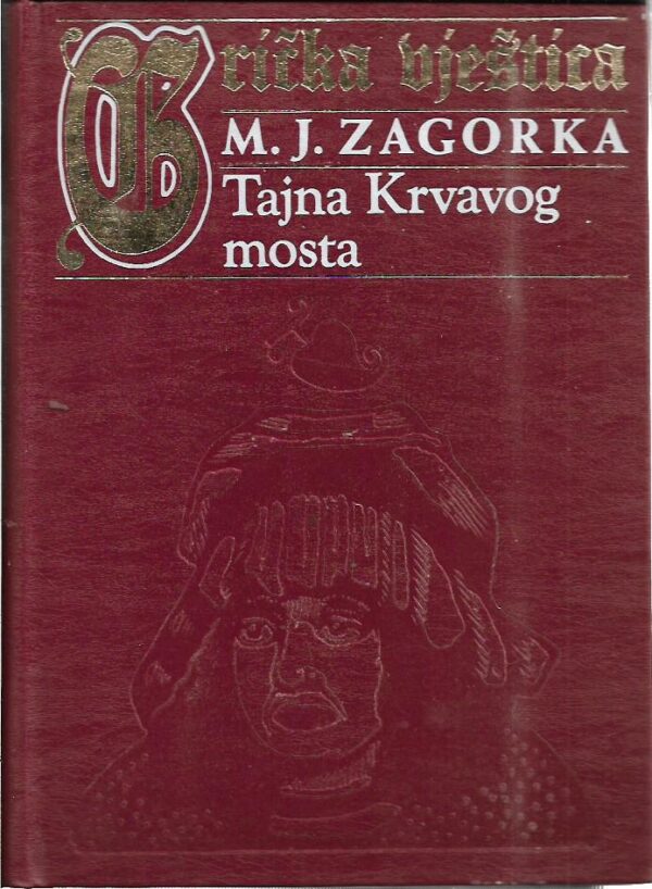 m. j. zagorka: grička vještica (1-7)