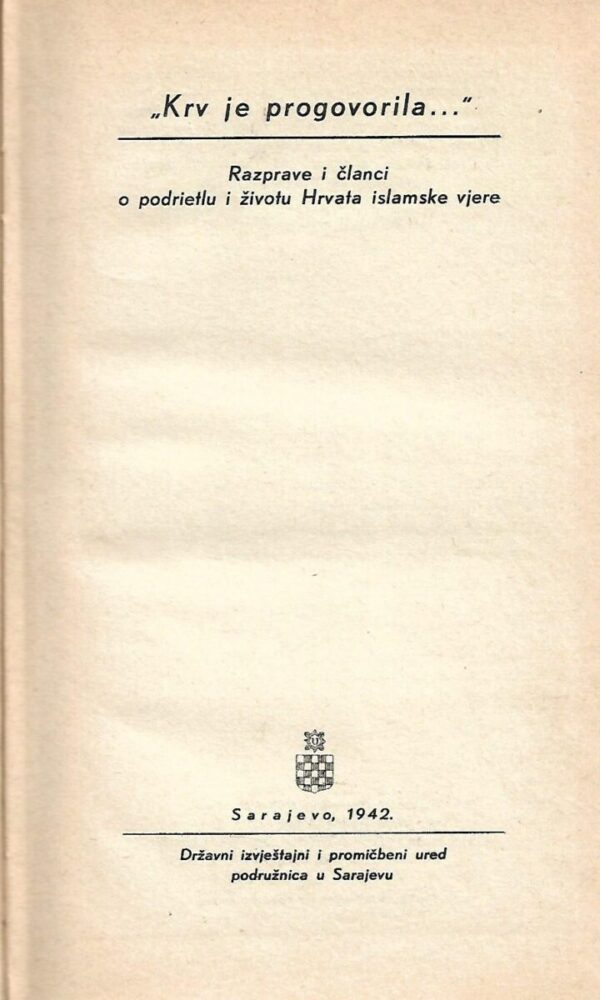 "krv je progovorila..." rasprave i članci o podrietlu i životu hrvata islamske vjere