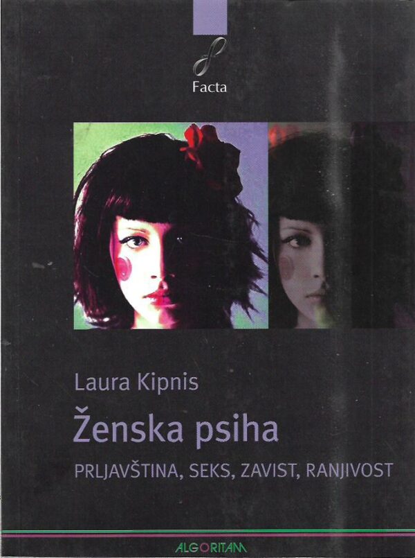 laura kipnis: Ženska psiha - prljavština, seks, zavist, ranjivost