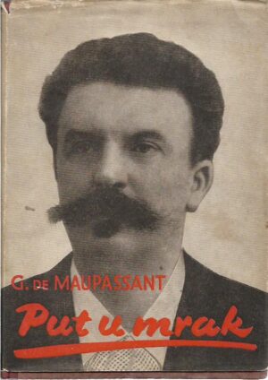 guy de maupassant: put u mrak