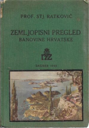 prof. stj. ratković: zemljopisni pregled banovine hrvatske