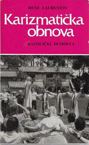 rene laurentin: karizmatička obnova - katolički duhovnici