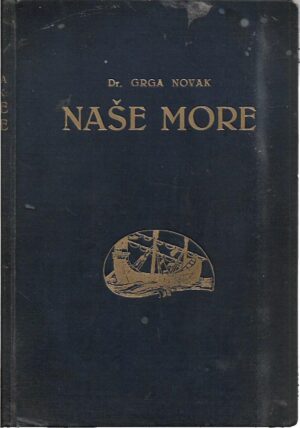 grga novak: naše more