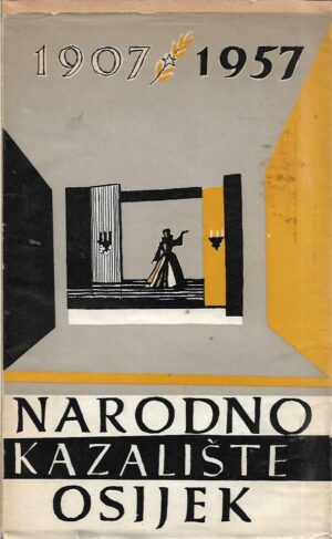 spomen-knjiga o pedesetoj godišnjici narodnog kazališta u osijeku