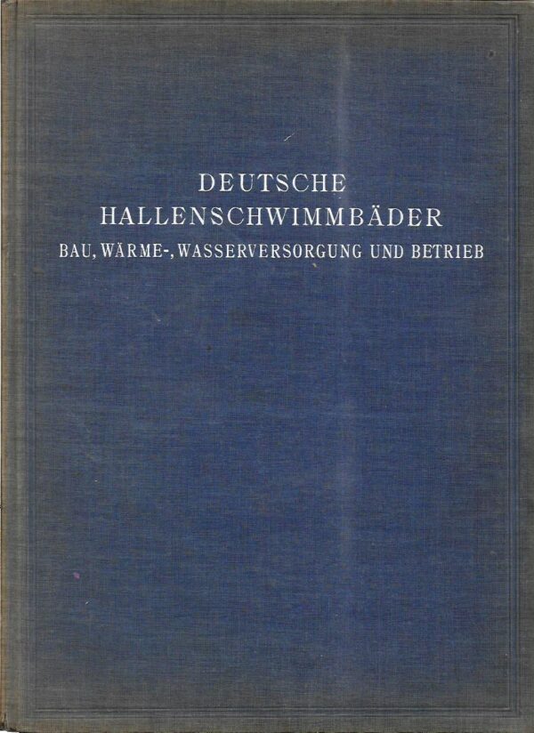 carl samtleben: deutsche hallenschwimmbäder