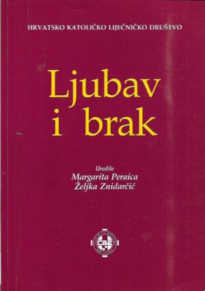 peraica i znidarčić (ur.): ljubav i brak