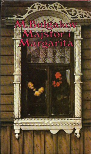 mihail bulgakov: majstor i margarita