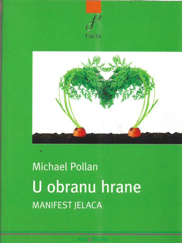 michael pollan: u obranu hrane