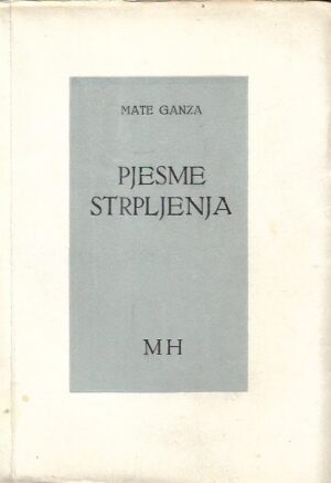 mate ganza: pjesme strpljenja