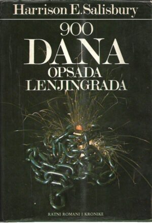 harrison e. salisbury: 900 dana opsada lenjingrada i i ii