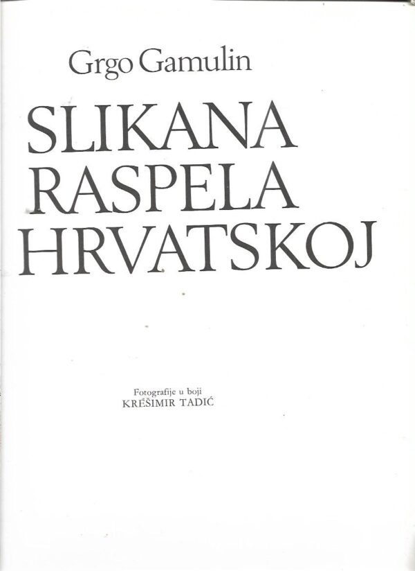 grgo gamulin: slikana raspela u hrvatskoj