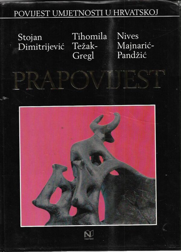 stojan dimitrijević, tihomila težak-gregl, nives majnarić-pandžić: prapovijest