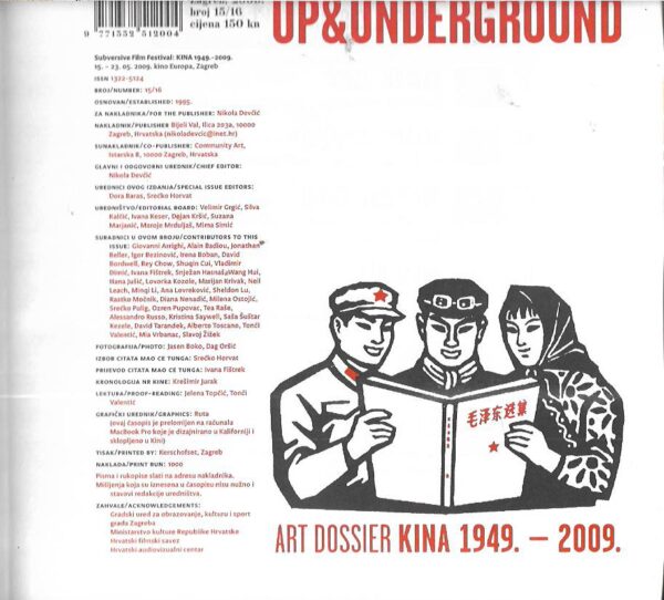 nikola devčić (gl.ur.): up&underground, broj 15/16, 2009. - art dossier: kina 1949-2009.