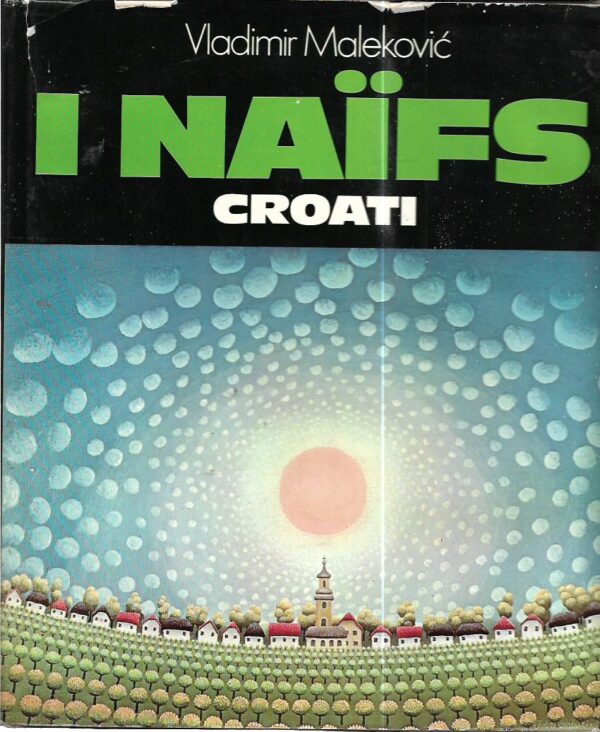 vladimir maleković: i naifs croati