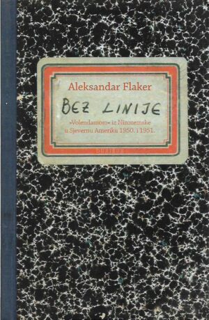 aleksandar flaker: bez linije - "volendamom" iz nizozemske u sjevernu ameriku 1950. i 1951.