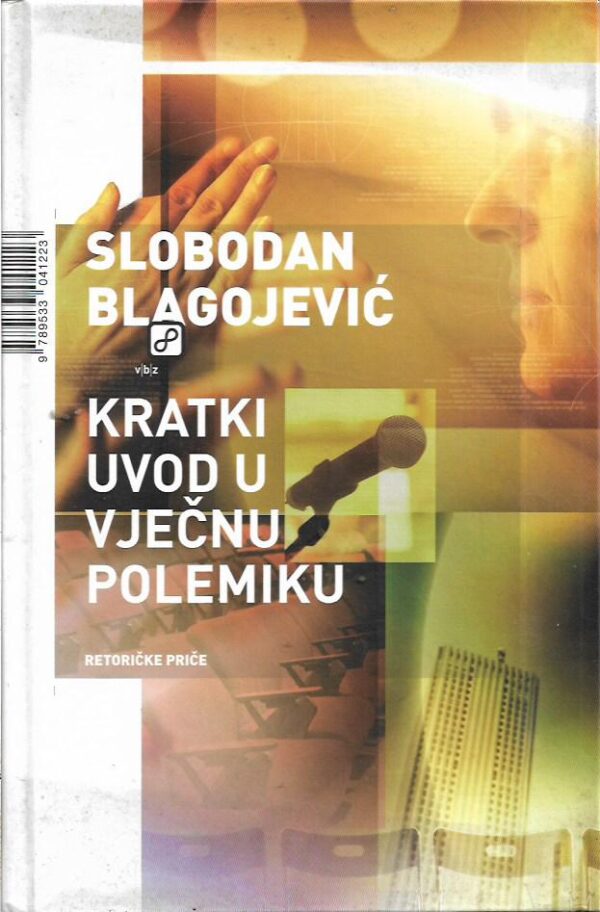 slobodan blagojević: kratki uvod u vječnu polemiku