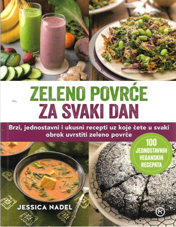 jessica nadel: zeleno povrće za svaki dan, veganska kuharica