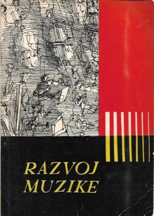 zija kučukalić: razvoj muzike za ii razred gimnazije