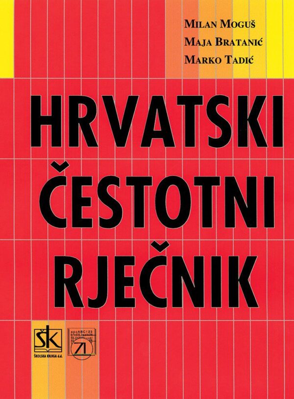 milan moguš: hrvatski čestotni rječnik