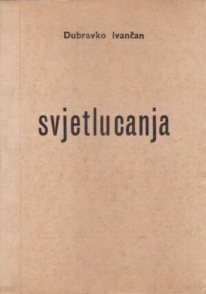 dubravko ivančan: svjetlucanja