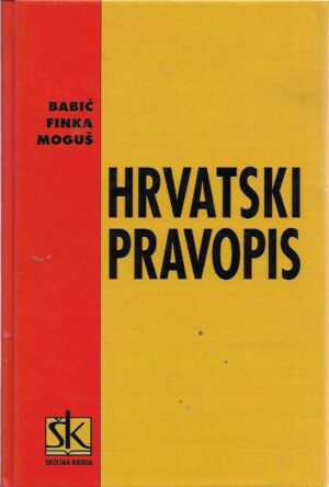 babić, finka, moguš: hrvatski pravopis