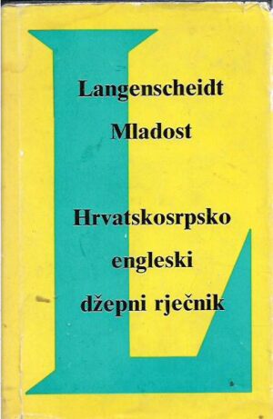 langenscheidt/mladost - hrvatskosrpsko engleski džepni rječnik