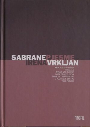 irena vrkljan: sabrane pjesme