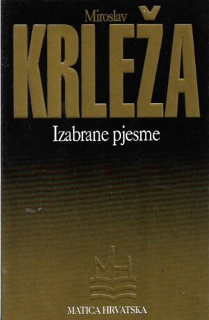 miroslav krleža: izabrane pjesme