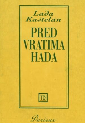 lada kaštelan: pred vratima hada - s potpisom lade kaštelan