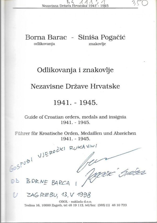 borna barac i siniša pogačić: odlikovanja i znakovlje nezavisne države hrvatske 1941. - 1945. - s potpisom obojice autora